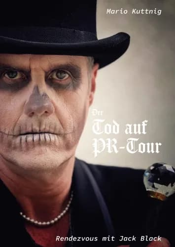 Mario Kuttnig - Rendezvous mit Jack Black – Ein Tod auf PR-Tour